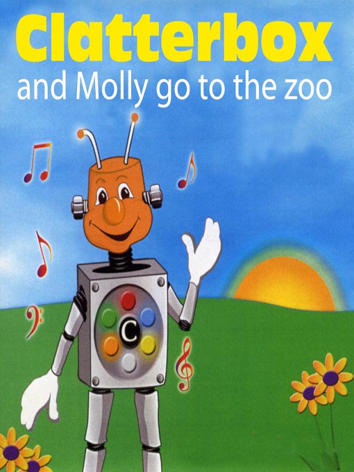 Title details for Clatterbox and Molly go to the Zoo by Joy Gavin - Available